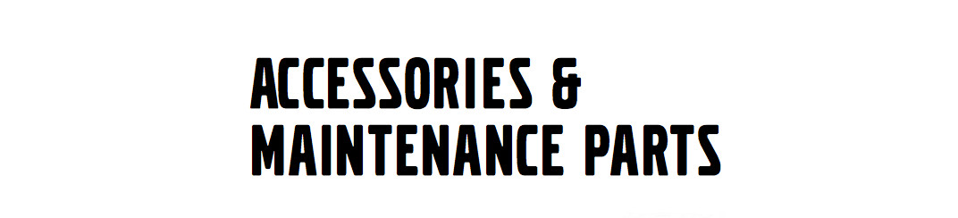 New 2015 Accessories and Maintenance parts
